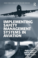 Implementing Safety Management Systems In Aviation