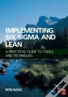 Implementing Six Sigma And Lean