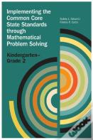 Implementing The Common Core State Standards Through Mathematical Problem Solving