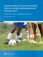 Implementing The Commonwealth Guide To Advancing Development Through Sport - Preview
