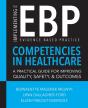 Implementing The Evidence-Based Practice (Ebp) Competencies In Healthcare - Preview