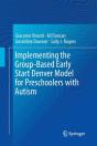 Implementing The Group-Based Early Start Denver Model For Preschoolers With Autism - Preview