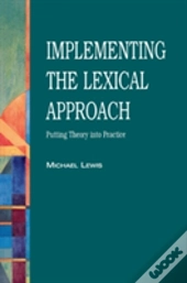 Implementing The Lexical Approach