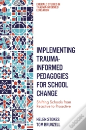 Capa do artigo Implementing Trauma-Informed Pedagogies For School Change