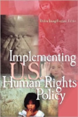 Implementing U.S. Human Rights Policy - Preview