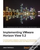 Implementing Vmware Horizon View 5.2