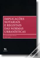 Implicações Notariais e Registrais das Normas Urbanísticas