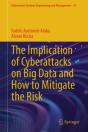 Implication Of Cyberattacks On Big Data And How To Mitigate The Risk - Preview