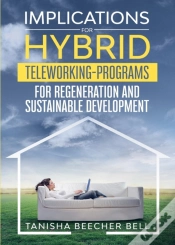 Capa do artigo Implications For Hybrid Teleworking Programs For Regeneration And Sustainable Development