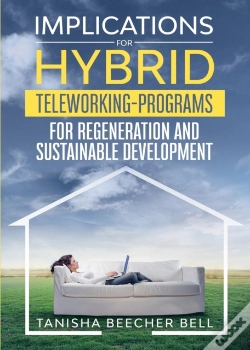 Capa do artigo Implications For Hybrid Teleworking Programs For Regeneration And Sustainable Development