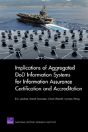 Implications Of Aggregated Dod Information Systems For Information Assurance Certification And Accreditation - Preview