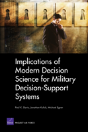 Implications Of Modern Decision Science For Military Decision-Support Systems - Preview