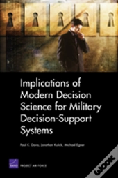 Implications Of Modern Decision Science For Military Decision-Support Systems