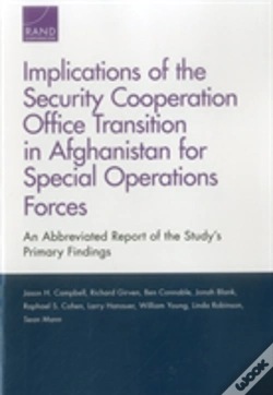 Capa do artigo Implications Of The Security Cooperation Office Transition In Afghanistan For Special Operations Forces
