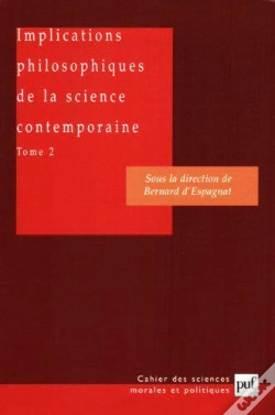 Capa do artigo Implications Philosophiques De La Science Contemporaine T.2 ; Les Interpretations De La Physique Quantique