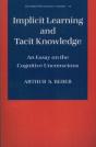 Implicit Learning And Tacit Knowledge - Preview
