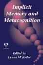 Implicit Memory And Metacognition - Preview