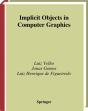 Implicit Objects In Computer Graphics - Preview