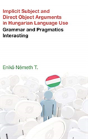 Implicit Subject And Direct Object Arguments In Hungarian Language Use - Preview