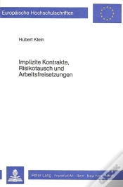 Capa do artigo Implizite Kontrakte, Risikotausch Und Arbeitsfreisetzungen