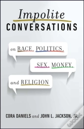 Impolite Conversations