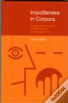 Impoliteness In Corpora