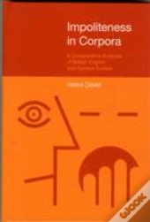 Impoliteness In Corpora