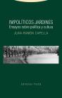 Impolíticos Jardines - Preview