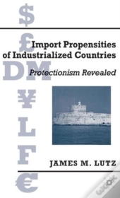 Import Propensities Of Industrialized Countries
