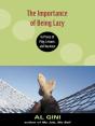 Importance Of Being Lazy - Preview