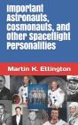 Important Astronauts, Cosmonauts, And Other Spaceflight Personalities - Preview