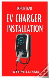 Important Ev Charger Installation
