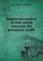 Important Notices Of That Which Concerns The Pecuniary Credit - Preview