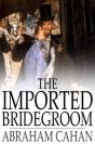 Imported Bridegroom - Preview