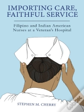 Importing Care, Faithful Service