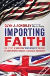 Importing Faith