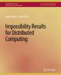 Impossibility Results For Distributed Computing - Preview