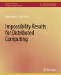 Impossibility Results For Distributed Computing - Preview
