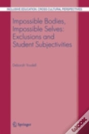 Capa do artigo Impossible Bodies, Impossible Selves: Exclusions And Student Subjectivities