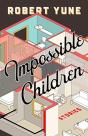 Impossible Children - Preview