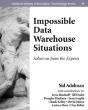 Impossible Data Warehouse Situations - Preview