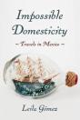 Impossible Domesticity - Preview