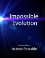 Impossible Evolution: A Few Problems Wit - Preview