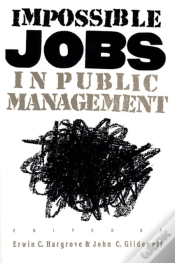 Capa do artigo Impossible Jobs In Public Management