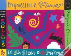 Capa do artigo Impossible Marva ! ; Une Drôle D'Histoire Sur Les Couleurs Et Les Illusions D'Optique