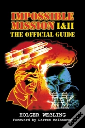 Capa do artigo Impossible Mission I & Ii - The Official Guide