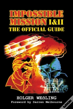 Capa do artigo Impossible Mission I & Ii - The Official Guide