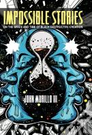 Impossible Stories