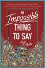 Impossible Thing To Say - Preview
