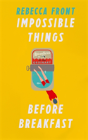 Impossible Things Before Breakfast - Preview